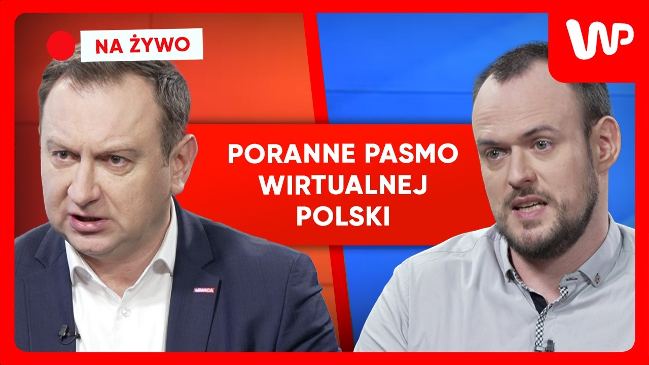 [NA ŻYWO] Poranne pasmo WP. Gośćmi: Tomasz Trela i dr hab. Wojciech Rafałowski