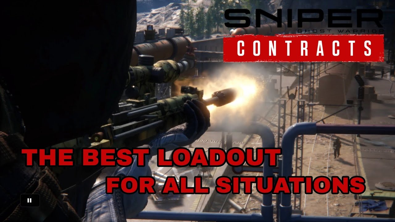 Sniper Ghost Warrior Contracts The Best Loadout For All Situations