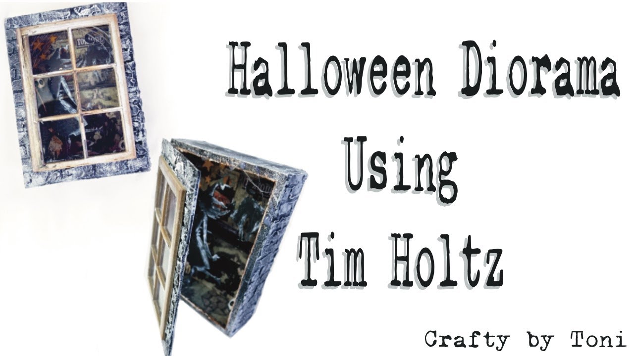 HALLOWEEN 2022…WITCHY DIORAMA…Using***TIM HOLTZ *** Sizzix Dies & Idea-ology