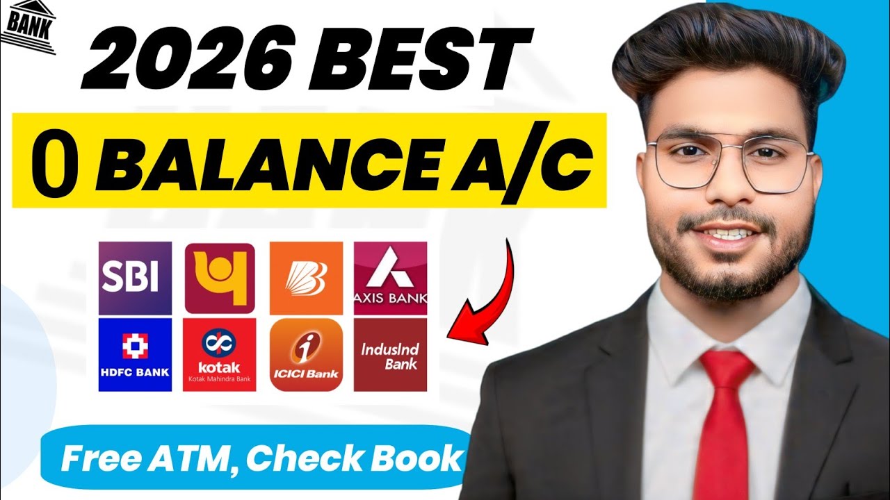 Top 3 Best Zero Balance Bank Account | Zero Balance Bank Account Opening Online | 0 balance account