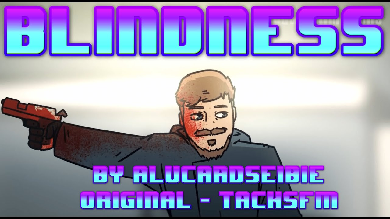 Blindness Alu-Mixed (@TackSFM)
