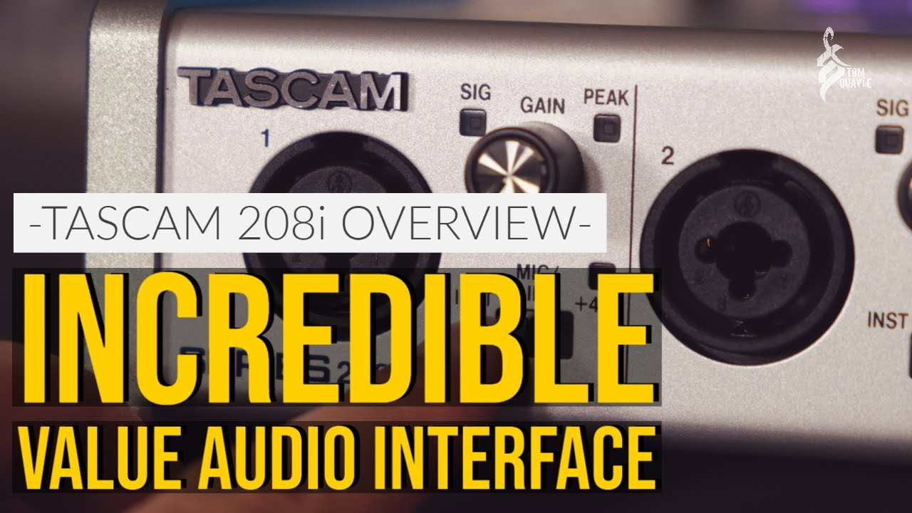 I HAD TO HAVE THIS INTERFACE | Tascam Series 208i Audio Interface | TOM QUAYLE