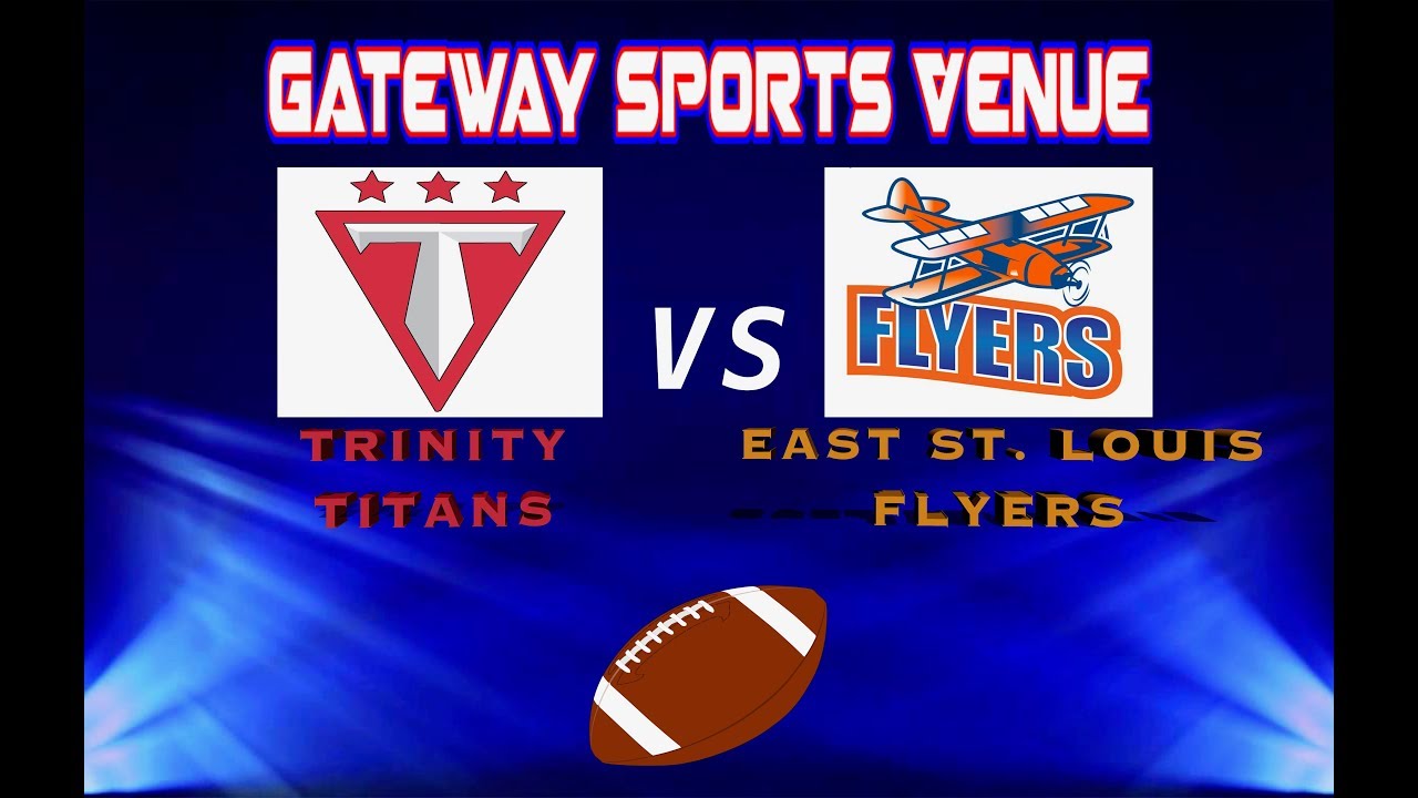 TRINITY @ EAST ST. LOUIS | Gateway Scholars Classic