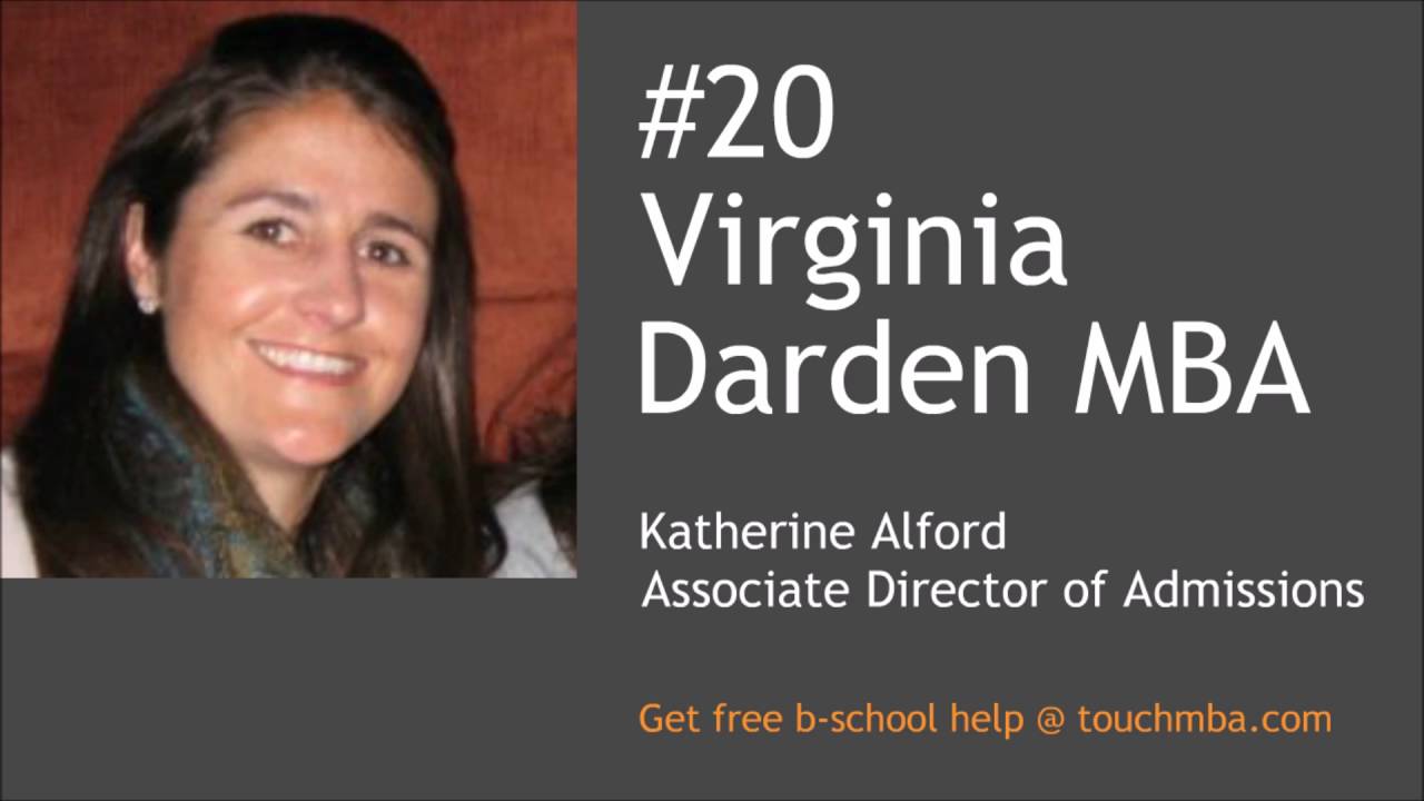 Virgina Darden MBA Admissions Interview with Ms. Katherine Alford - Touch MBA Podcast