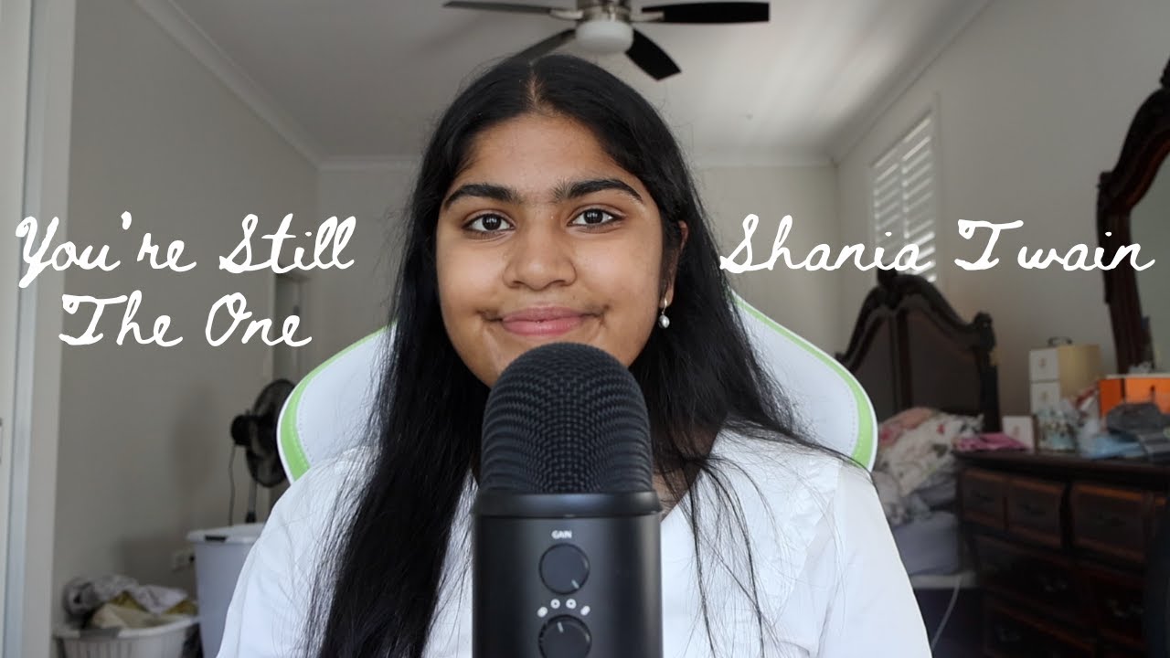 you're still the one - shania twain (cover)