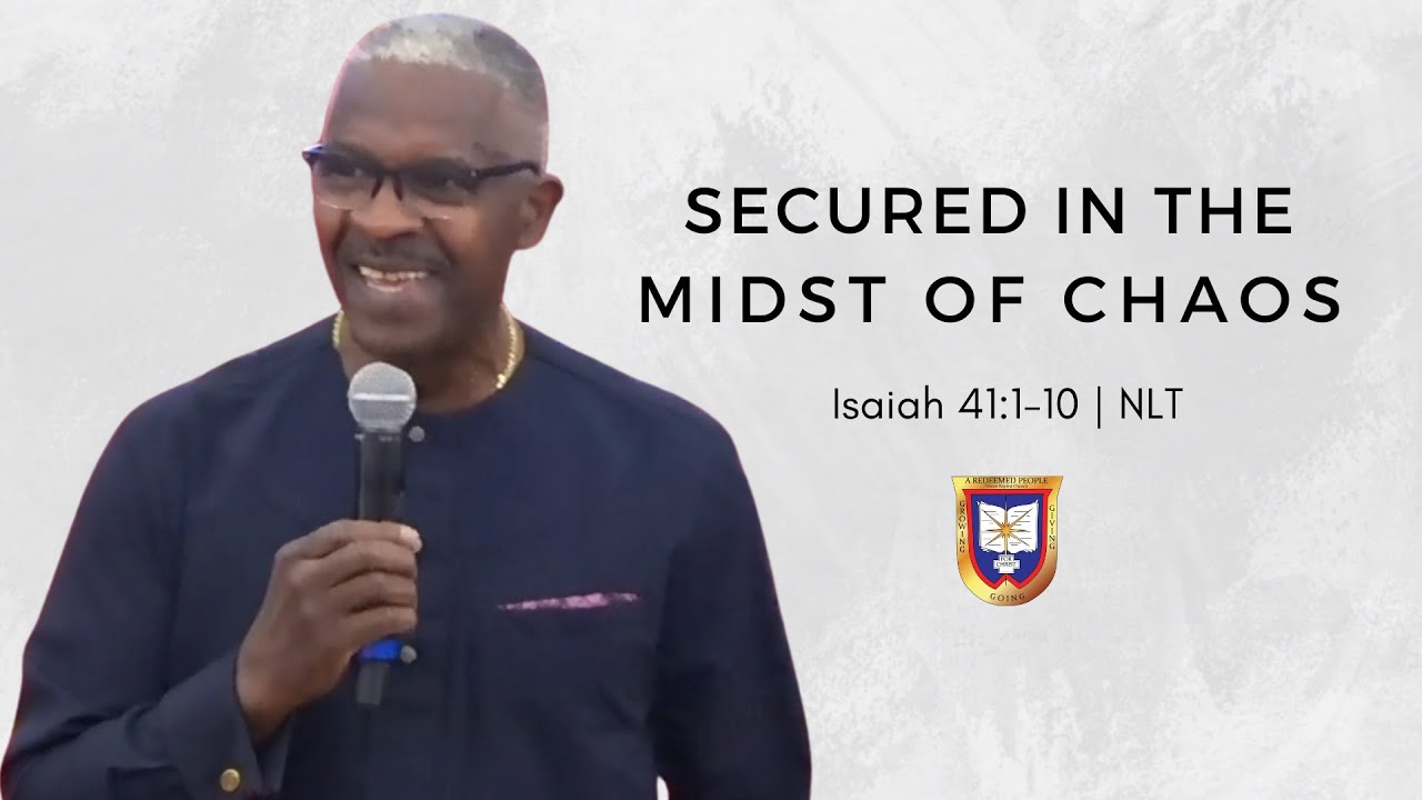 Secured in the Midst of Chaos | Reverend Dr. Verlin D. Williams | Union Baptist Church