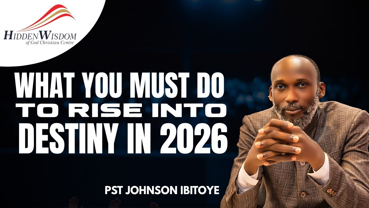WHAT YOU MUST DO TO RISE INTO DESTINY IN 2026.