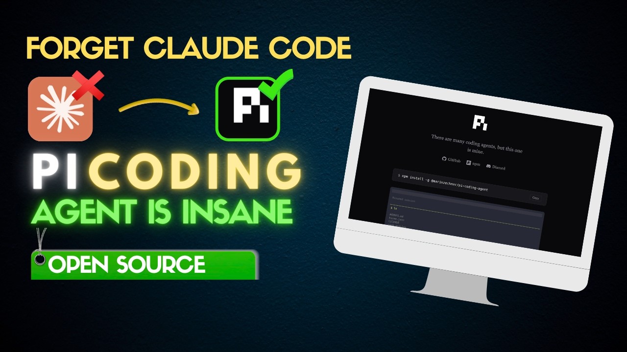 Pi Coding Agent: Forget Claude Code & OpenCode &mdash; This Open Source Agent Is Insane