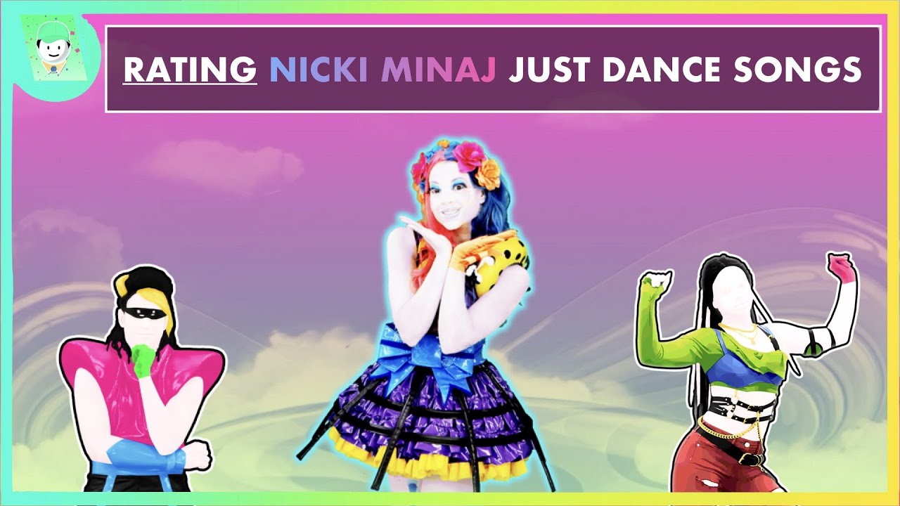 RATING NICKI MINAJ SONGS IN JUST DANCE