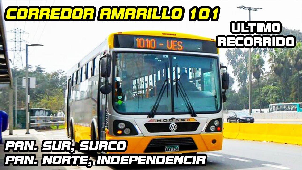 CORREDOR AMARILLO 101 - Desde SURCO hasta PANAMERICANA NORTE INDEPENDENCIA