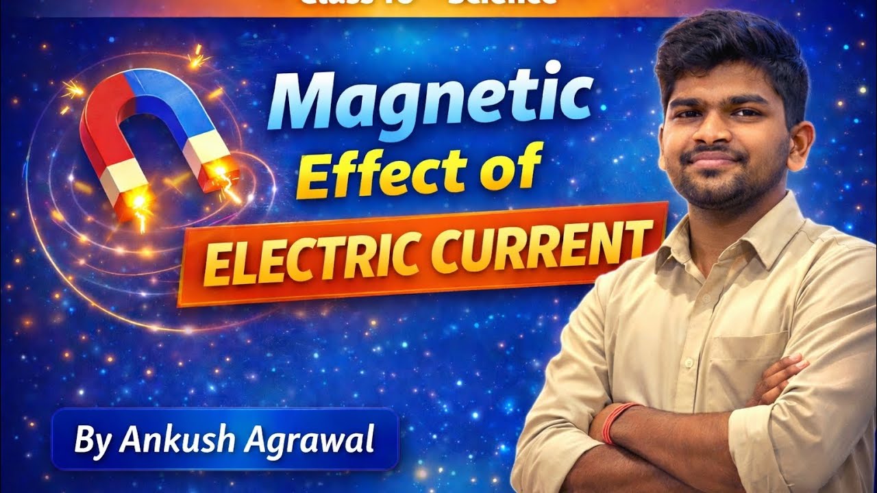 Magnetic Effect of Electric Current 🔥// One Shot // class-10th CBSE 