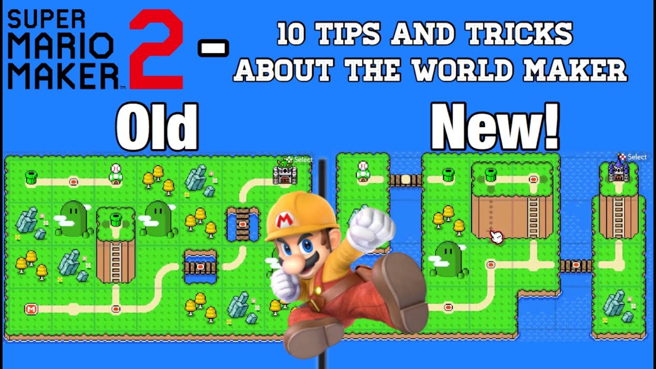 10 Tips and Tricks About the World Maker and How to Make it Look Better in Super Mario Maker 2
