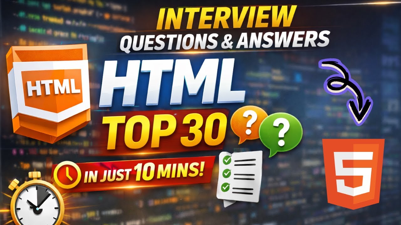 HTML Interview Questions & Answers | Top 30 Most Asked Questions #html #html5 #interview
