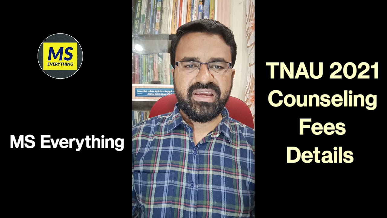 TNAU 2021 | B.Sc.Agri Counseling | Counseling fees Amount & Mode of Payment | Refund?