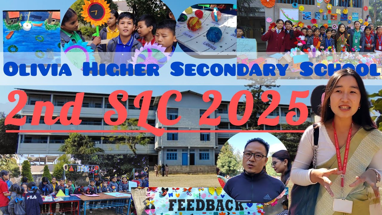 Olivia Higher Secondary School  || SLC-2 || 2025 😍