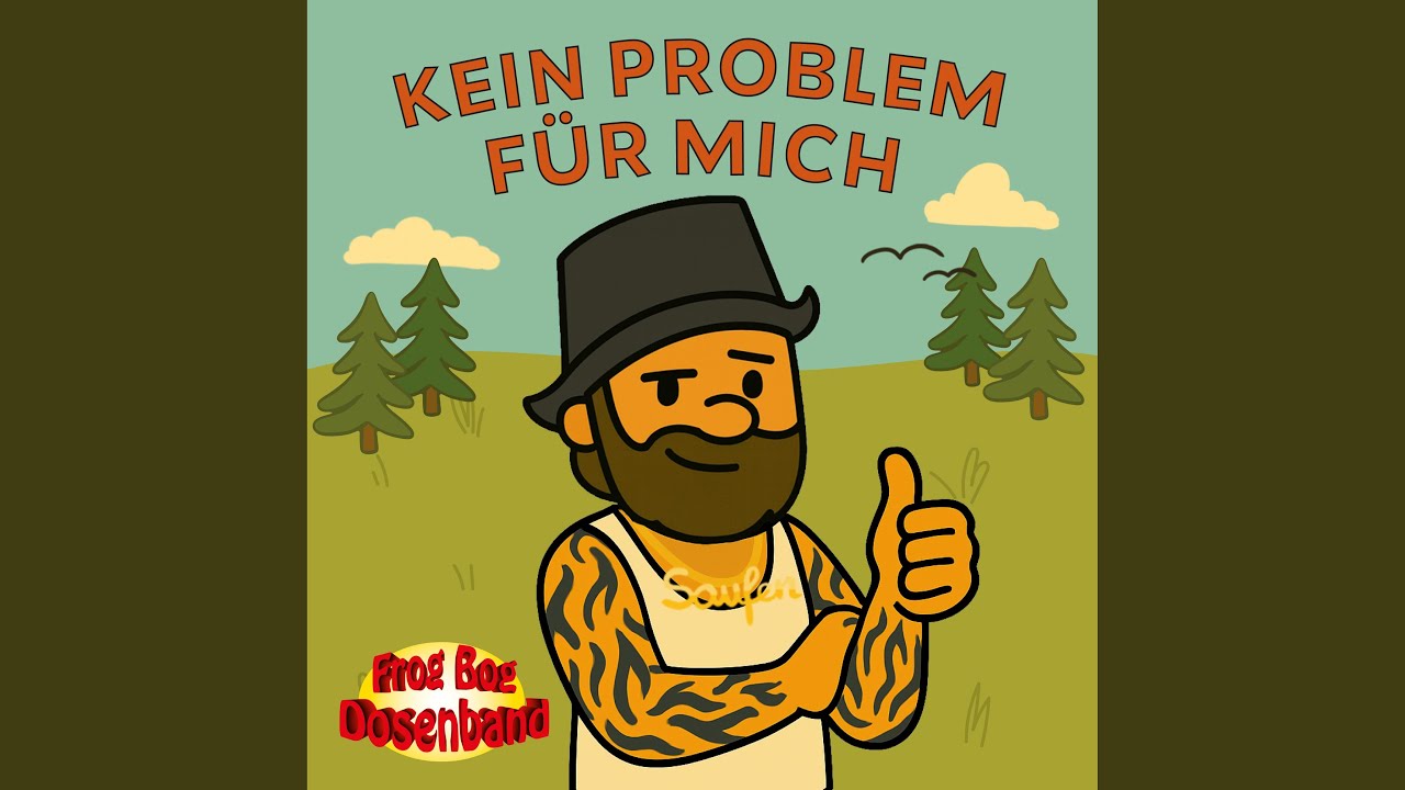 Kein Problem für mich