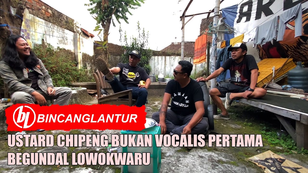 #BINCANGLANTUR Ustard Chipeng Bukan Vocalis Pertama Begundal Lowokwaru