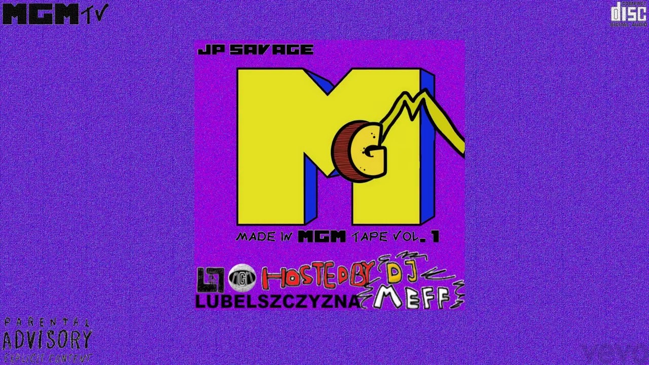 Made in MGM Tape vol. 1 (JP SAVAGE, host; DJ MEFF)