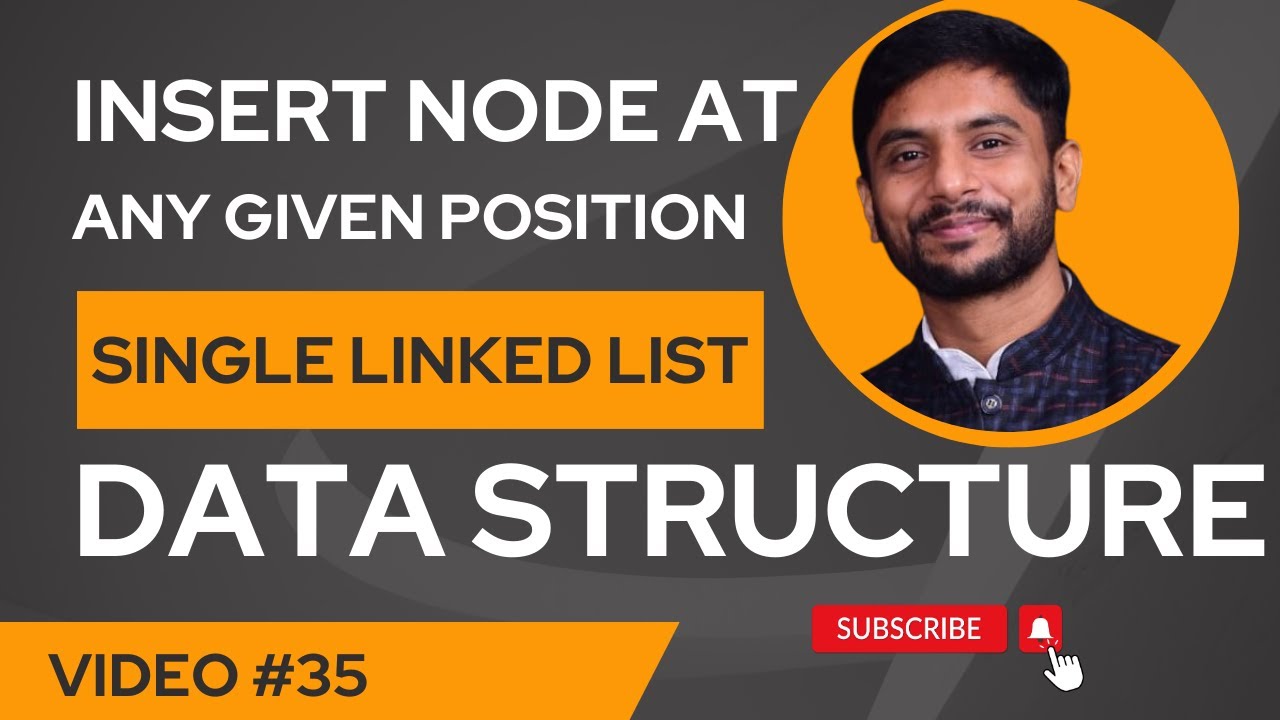 Any Position Insert | Single Linked List | Data Structure