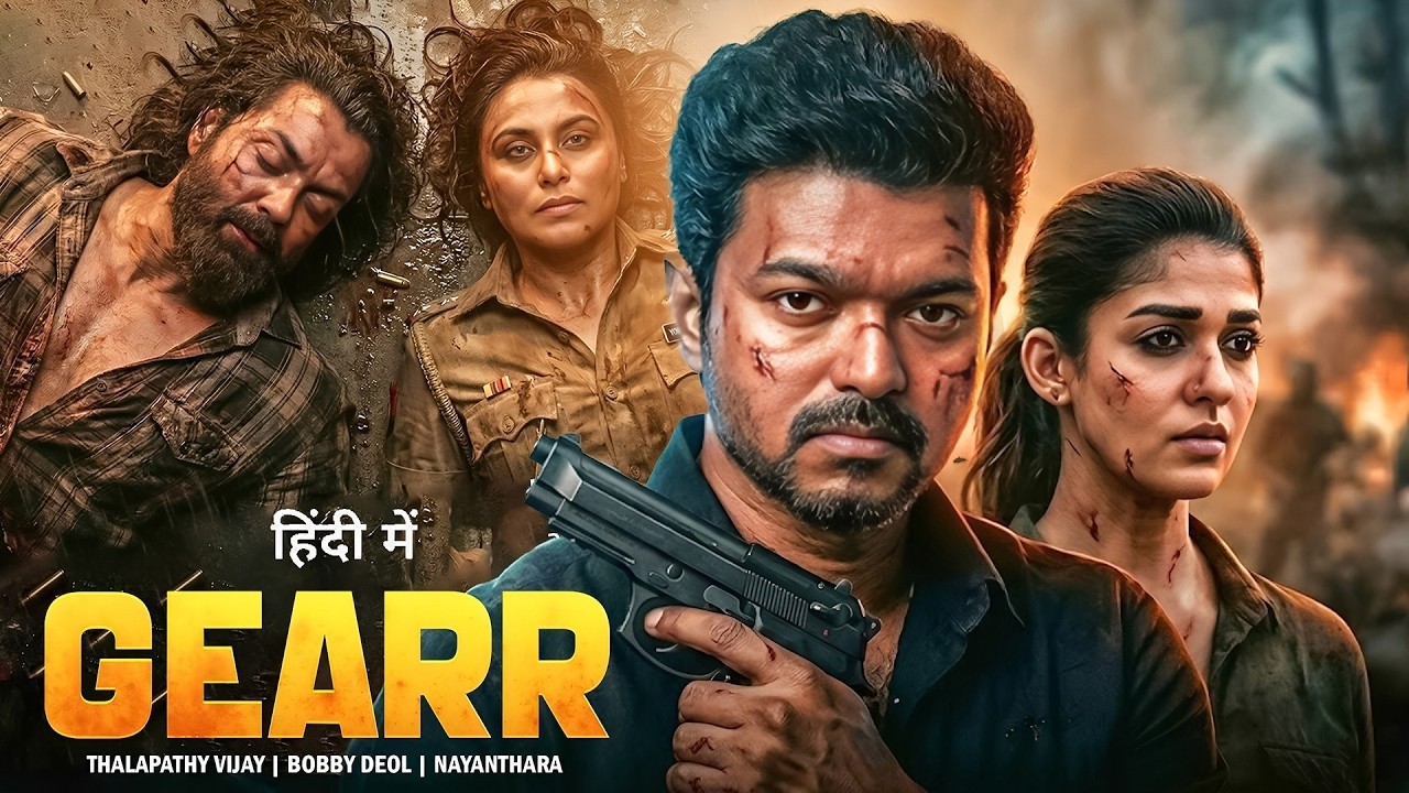 GEAR Full Movie | Thalapathy Vijay | Nayanthara | New Released South Indian Action Hd Movies 2026