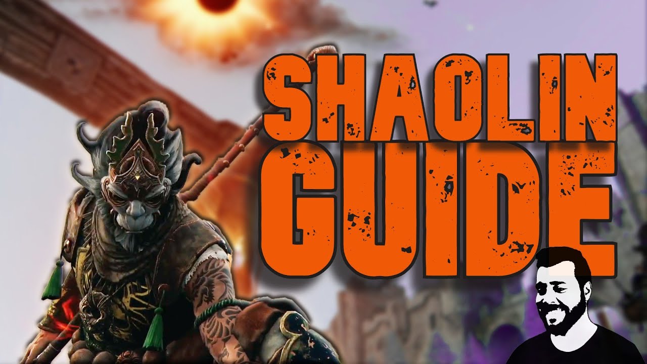 [ For Honor ] Shaolin Advanced Guide