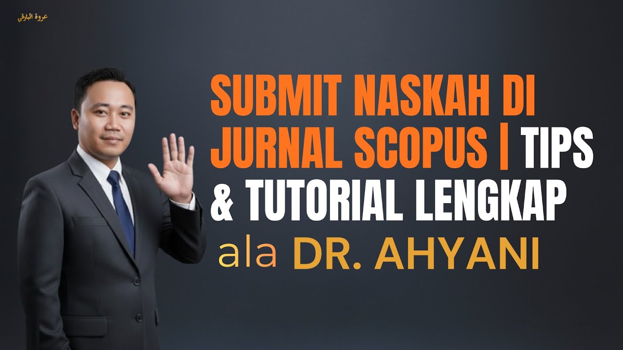 Submit Naskah di Jurnal Scopus | Tips & Tutorial Lengkap