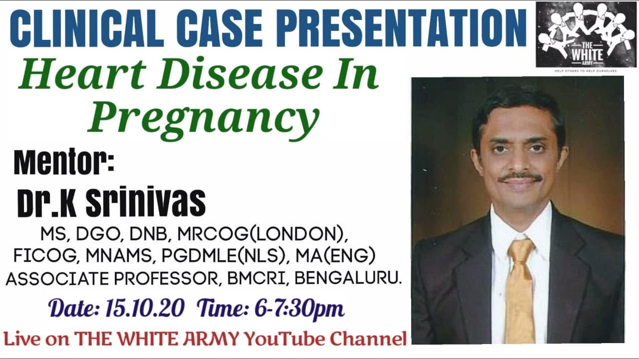Heart Disease in Pregnancy Clinical case of pregnancy