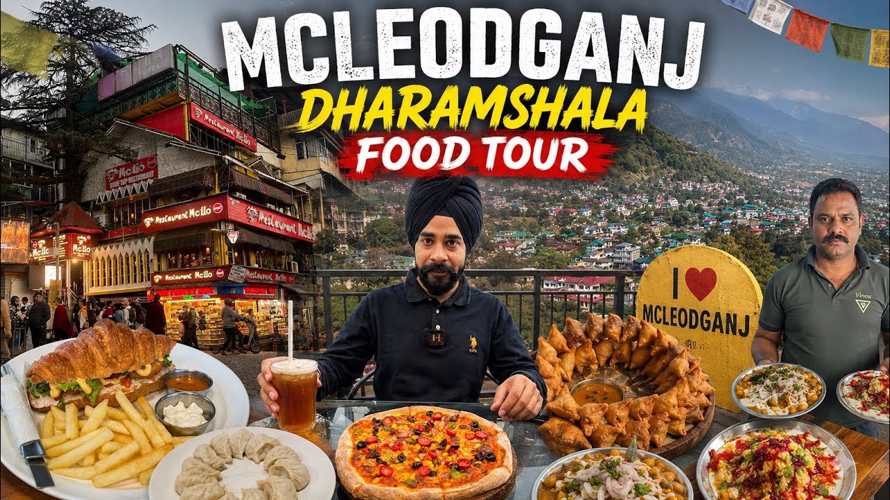 McLeodganj & Dharamshala Food Tour | Best Street Food, Tibetan Food & Hidden Cafes, Himachal Pradesh