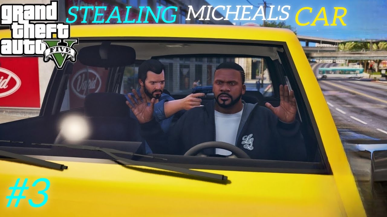 STEALING MICHEAL'S CAR IN GTA 5! - GTA 5 GAMEPLAY#3