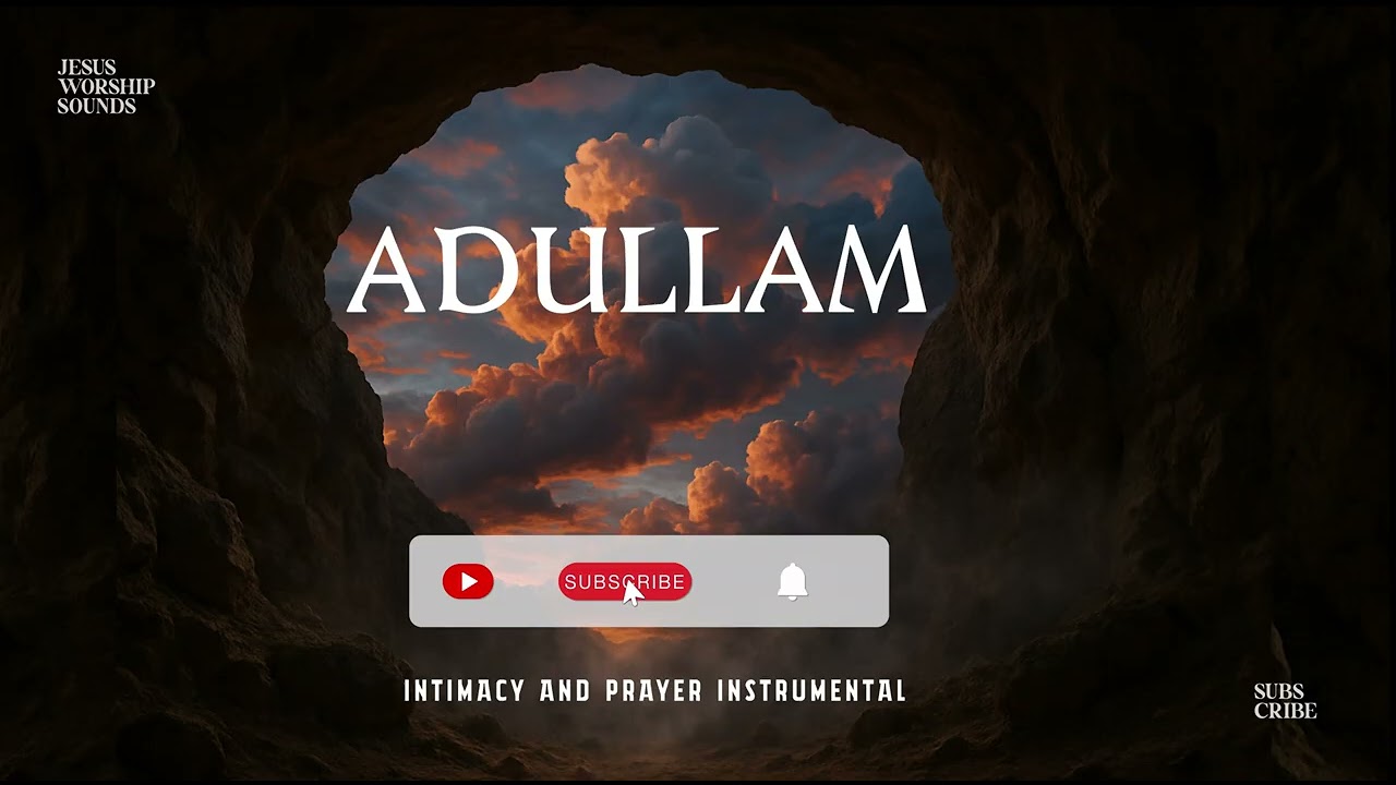 ADULLAM - AYA EH AYA EH - WORSHIP & INTIMACY INSTRUMENTAL - THEOPHILUS SUNDAY CHANT