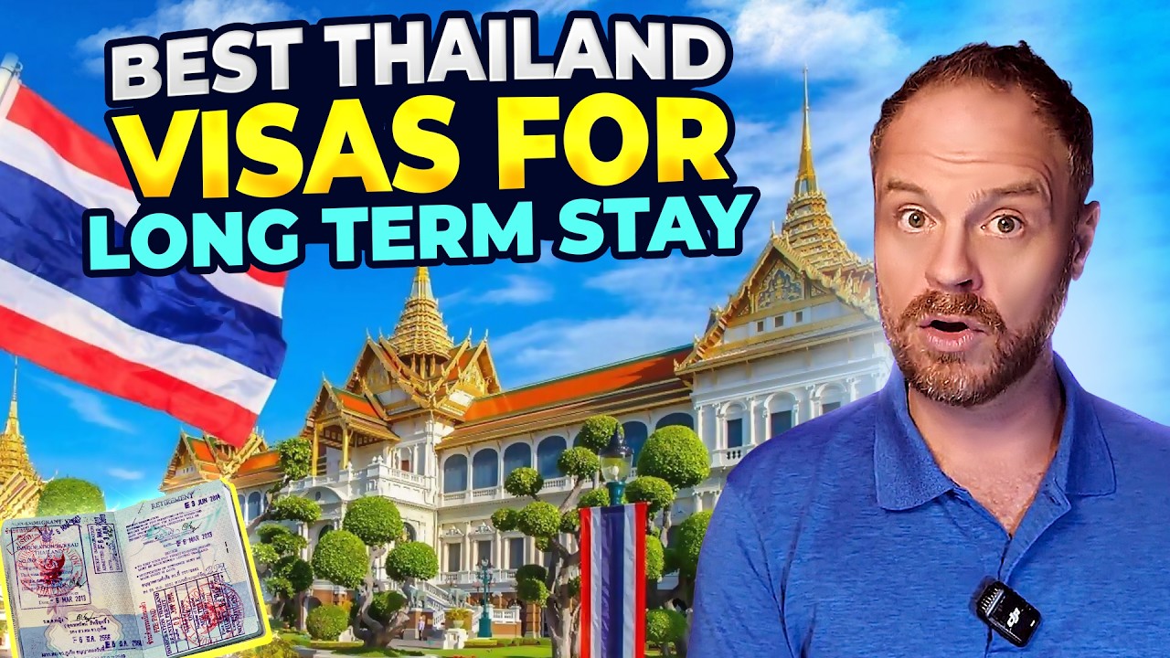 Best Thailand Visas For Long Term Stay Expats
