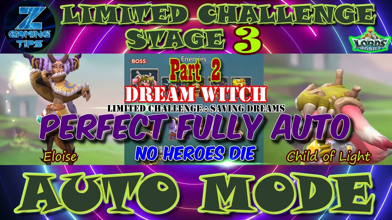 Dream Witch🧙‍♀️ Limited Challenge Stage 3 | Saving Dreams Stage 3 (2 Perfect Full Auto Teams) Part 2