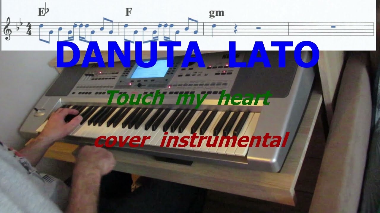 DANUTA  LATO - Touch my heart (cover. nuty, akordy)