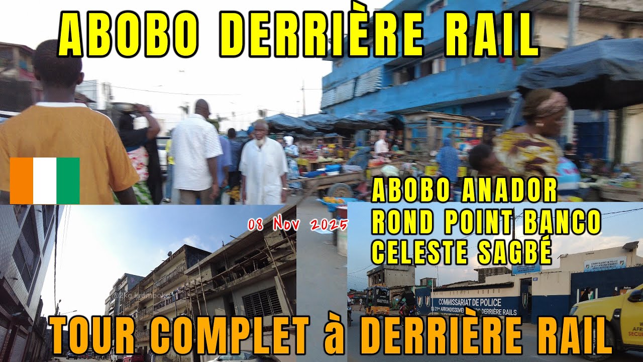 Abobo Derrière Rails Abidjan Côte d'Ivoire 🇨🇮 | Découverte du quartier – Grand Tour