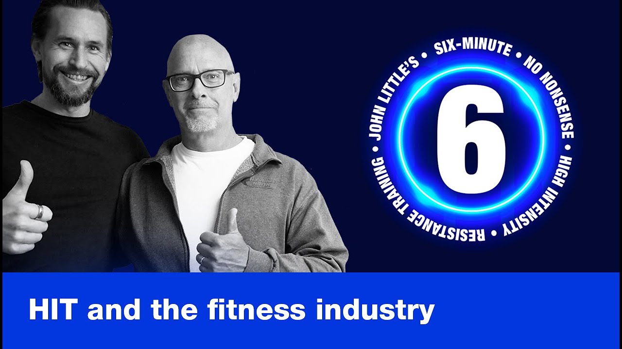 In Conversation with John Little: High Intensity Training and the fitness industry | HITuni