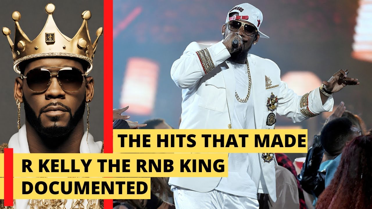 The hits that made R Kelly the RnB King documented