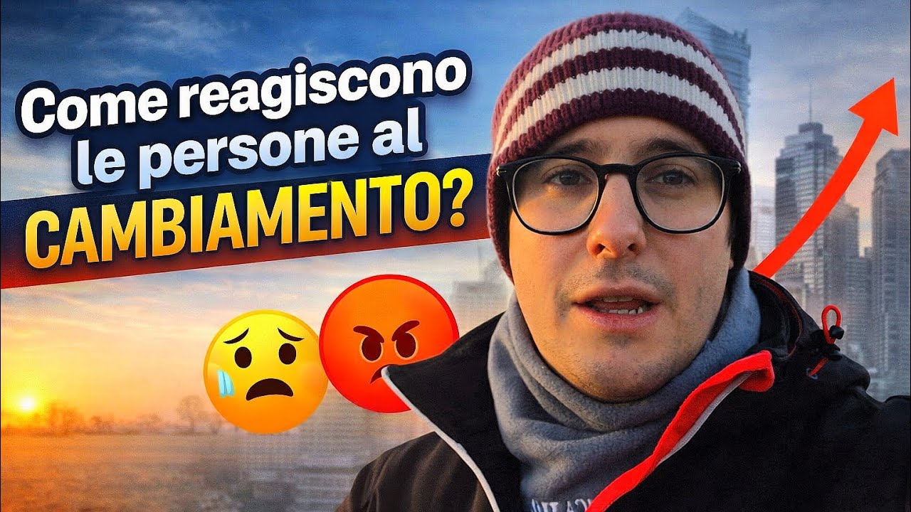 Il CAMBIAMENTO non piace a NESSUNO! 