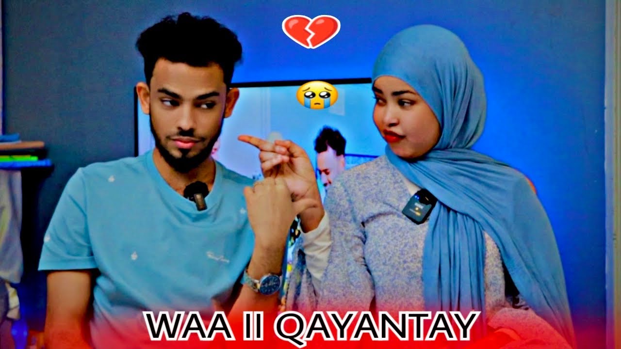 WALIGA MA II QAYANTAY KAMA FILANEYN IN U…!!!💔😢