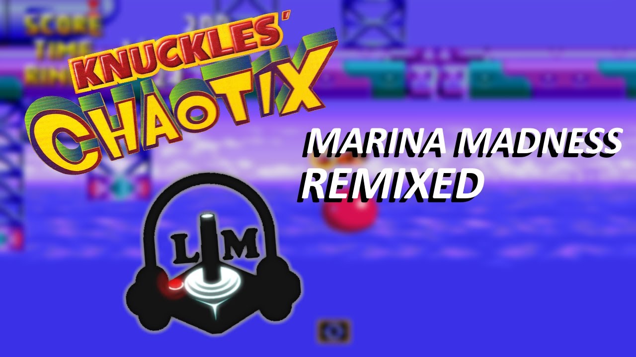 Knuckles' Chaotix - Marina Madness (Seascape) [REMIXED] | Luan Maziero