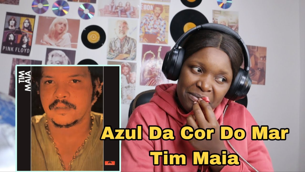 Azul Da Cor Do Mar - Tim Maia (REACTION)