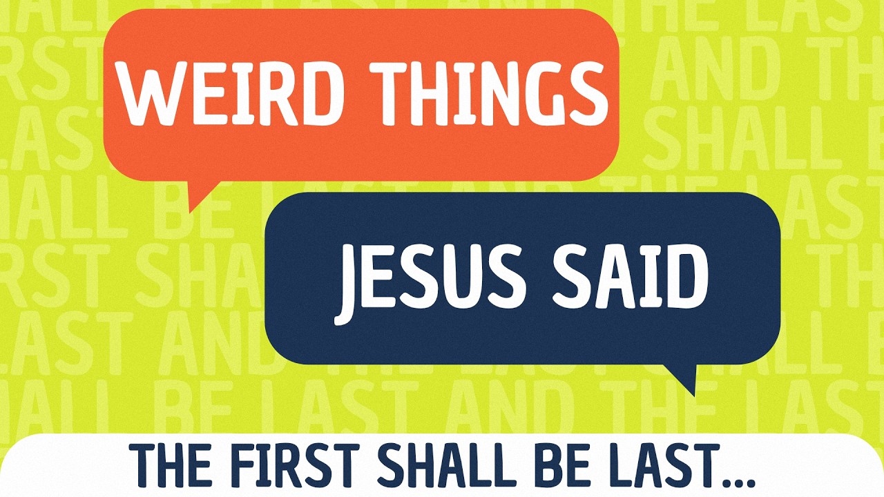 First Shall Be Last | Weird Things Jesus Said | Pastor Thomas Rice