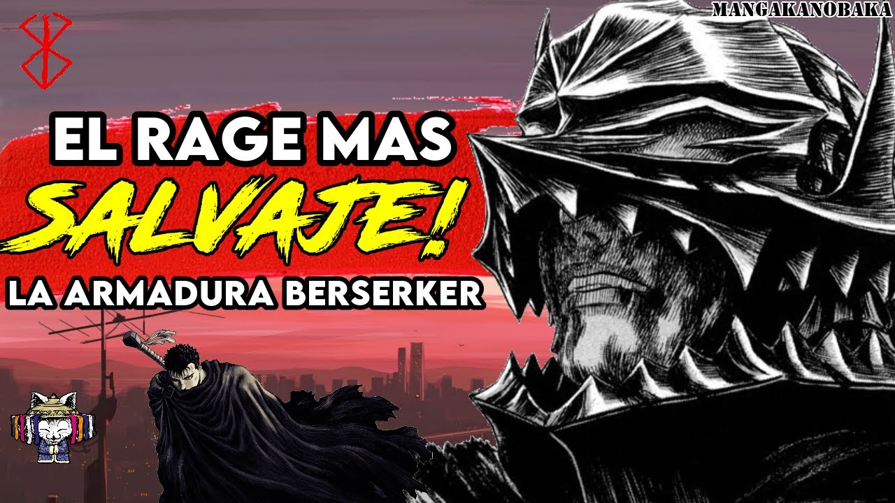 &iquest;Como funciona la armadura BERSERKER? | El power up de GUTS | BERSERK🔥