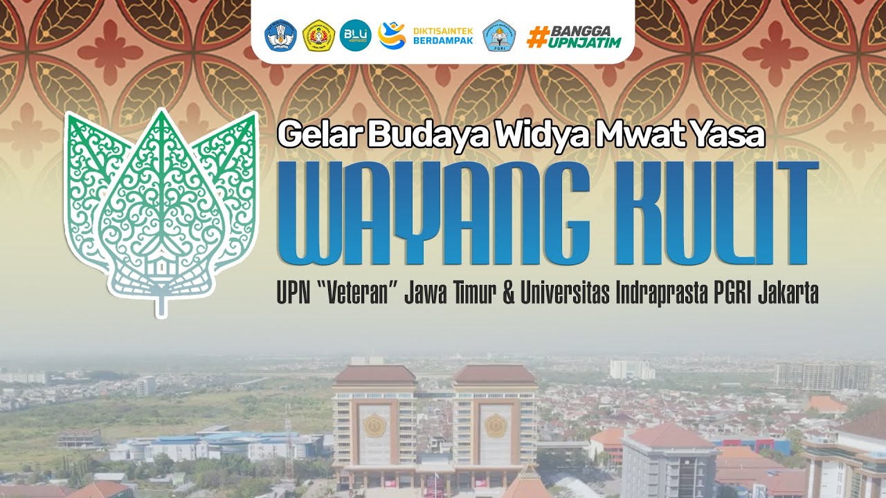 GELAR BUDAYA WIDYA MWAT YASA - WAYANG KULIT -- UPN 