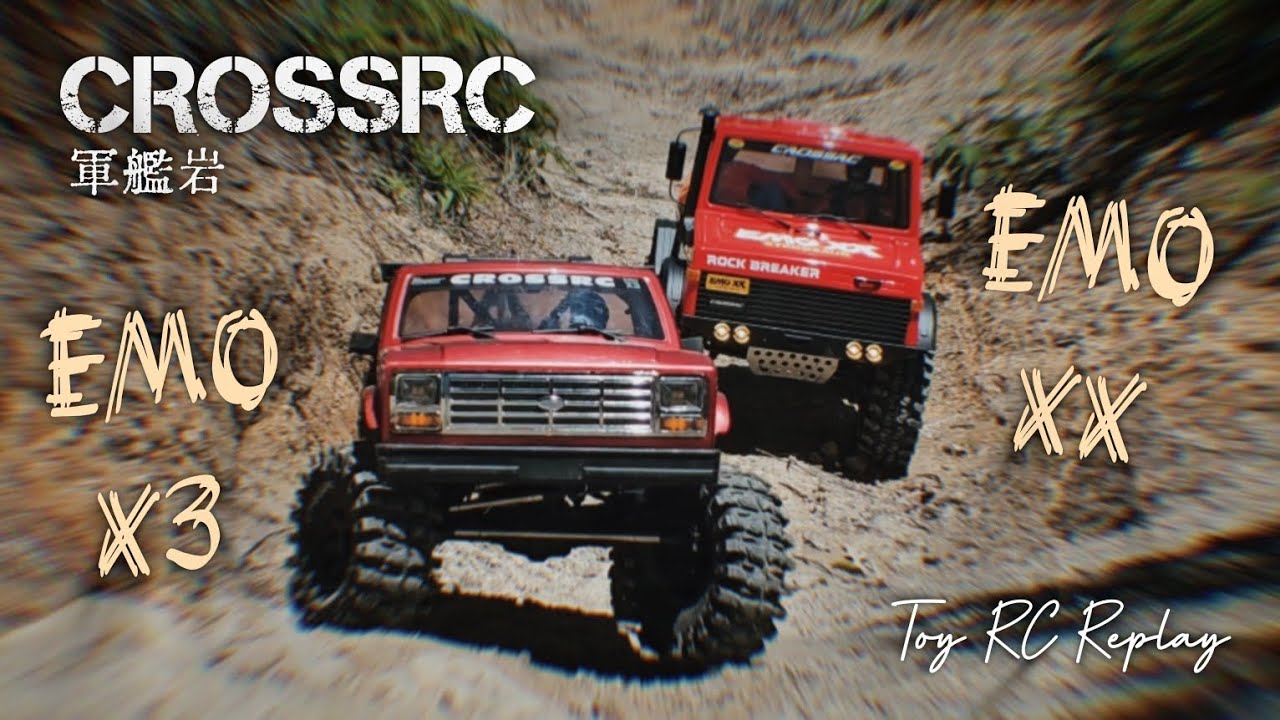 Toy RC Replay - CROSSRC EMO X3 vs EMO XX 大恐龍攀岩車 (1/6 4X4 全地形遙控車)攻頂軍艦岩 unimog RC