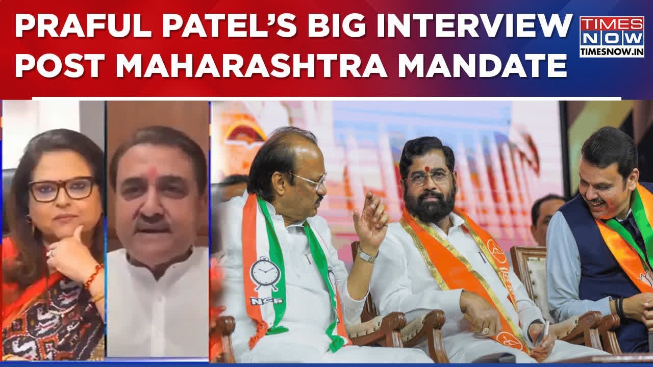 Praful Patel Big Interview On Results Day, Reveals What Helped Mahayuti Conquer Maharashtra