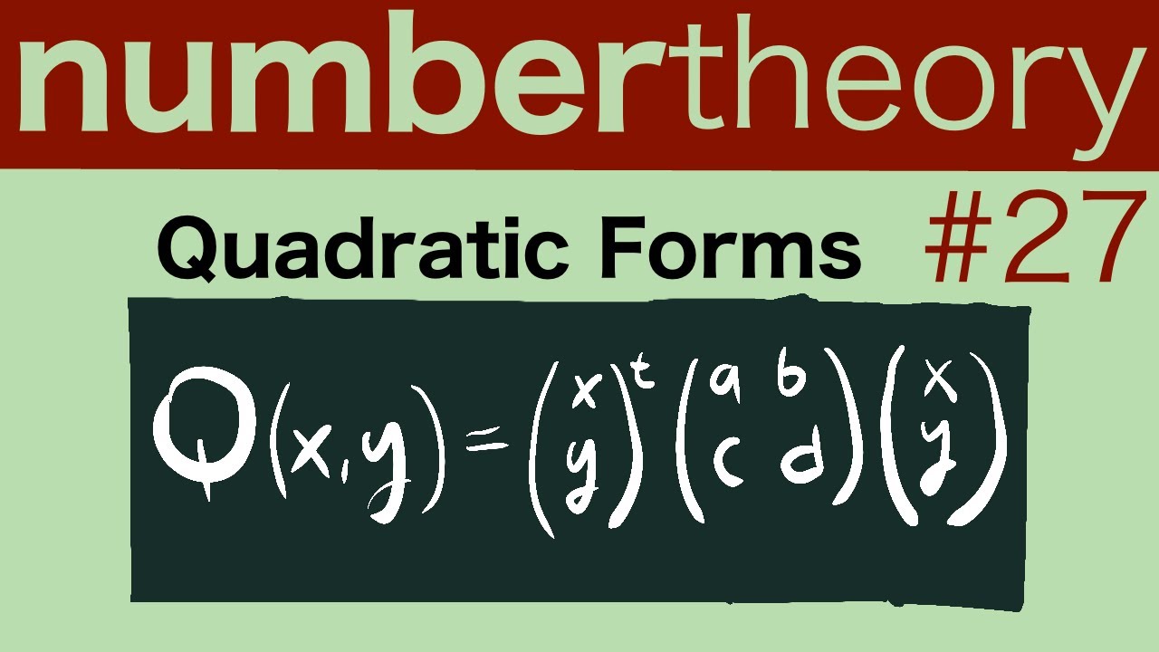 Quadratic Forms -- Number Theory 27