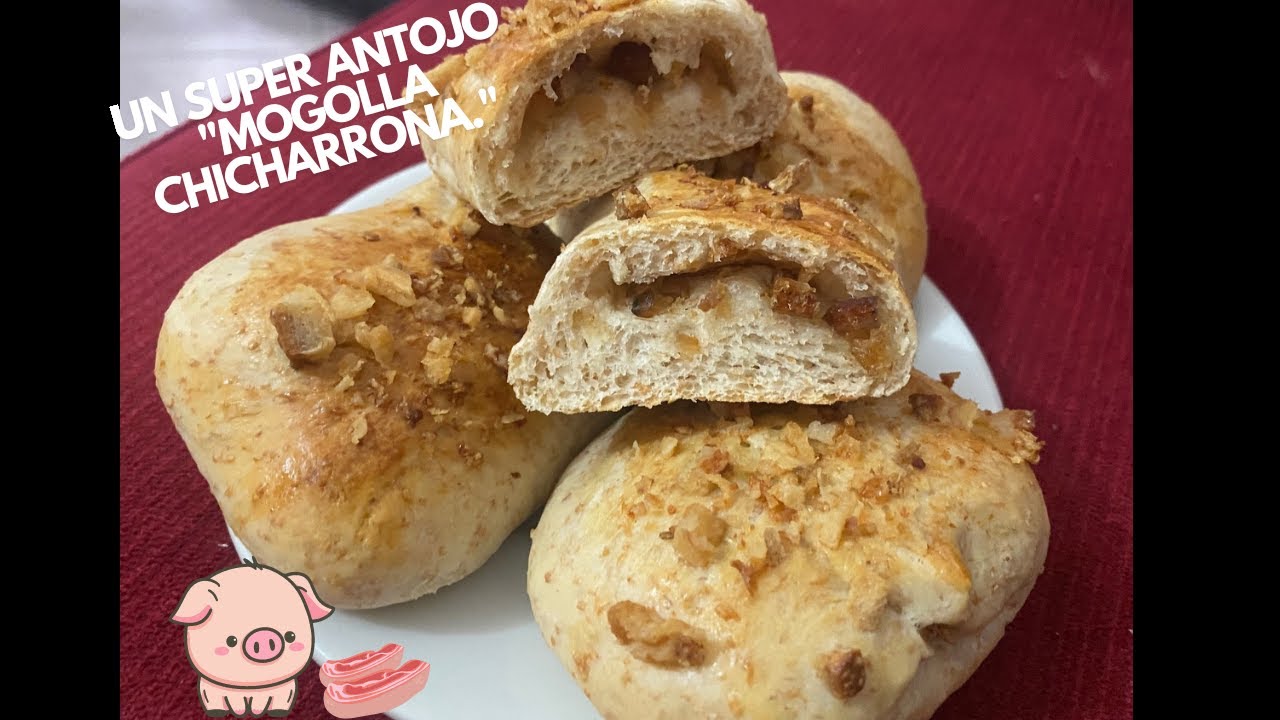 Como hacer en casa una deliciosa Mogolla chicharrona.