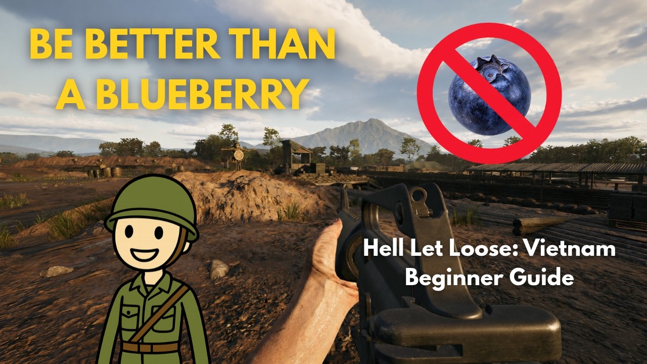 HOW TO BE THE BEST TEAM MATE IN HELL LET LOOSE:VIETNAM - BEGINNER GUIDE