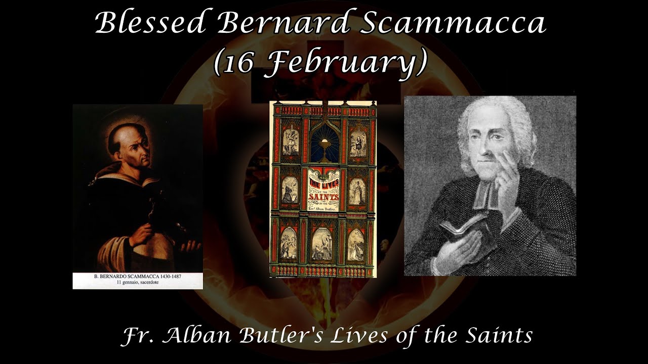 Blessed Bernard Scammacca (16 February): Butler's Lives of the Saints