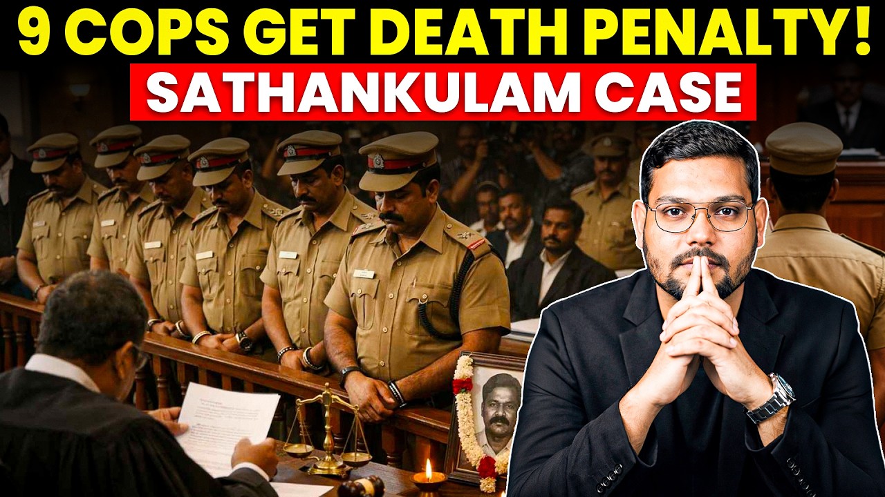 Sathankulam Custodial Death Case Verdict Explained | 9 Policemen Sentenced to Death | Full Case